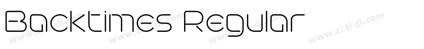 Backtimes Regular字体转换 Backtimes Regular字体转换